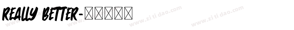 Really Better字体转换